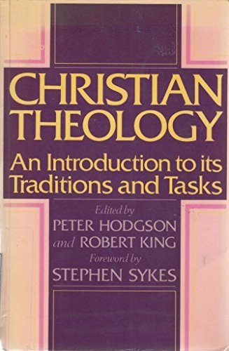 Christian Theology; Peter Crafts Hodgson, Robert Harlen King; 1996