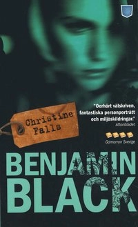 Christine Falls; Benjamin Black; 2007