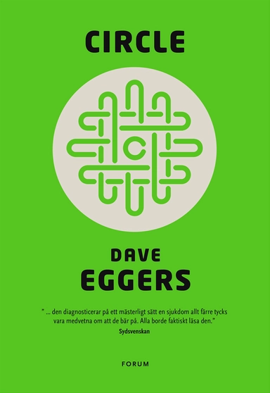 Circle; Dave Eggers; 2014