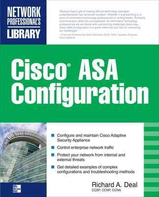 Cisco ASA Configuration (Network professional's library) [Elektronisk resurs]; Richard Deal; 2009