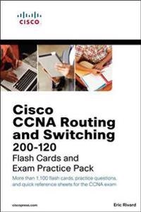Cisco CCNA Routing and Switching 200-120 Flash Cards and Exam Practice Pack; Eric Rivard; 2013