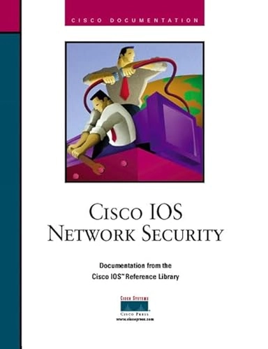 Cisco Ios Network Security; Cisco Systems, Inc; 1998