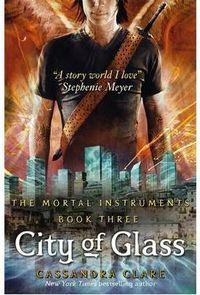 City of Glass; Cassandra Clare; 2009