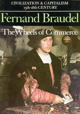 Civilization and capitalism : 15th-18th century