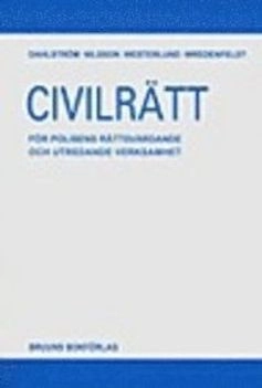 Civilrätt : för polisens rättsvårdande och utredande verksamhet