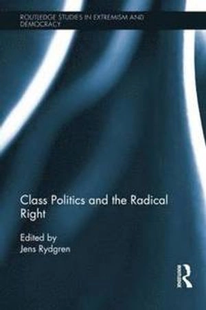 Class politics and the radical right