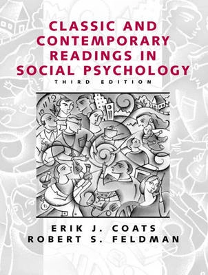 Classic and contemporary readings in social psychology
