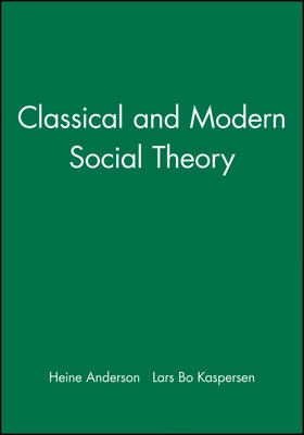Classical and modern social theory; Andersen; 2000