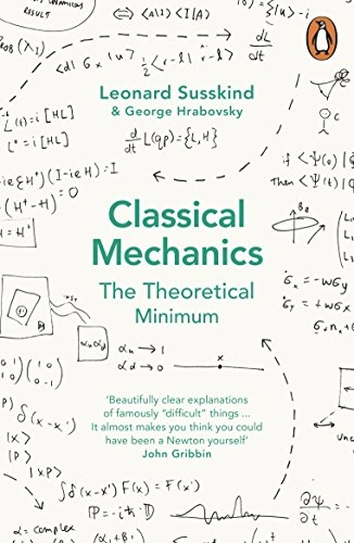 Classical mechanics : the theoretical minimum; Leonard Susskind; 2014