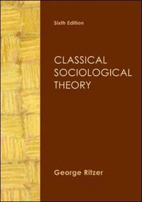 Classical Sociological Theory