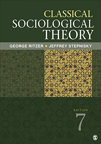 Classical sociological theory; George Ritzer; 2018