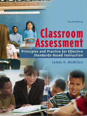Classroom assessment : principles and practice for effective standards-based instruction