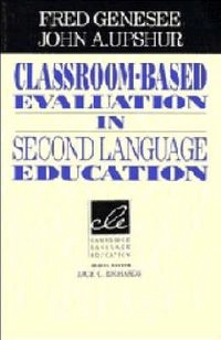 Classroom-based evaluation in second language education
