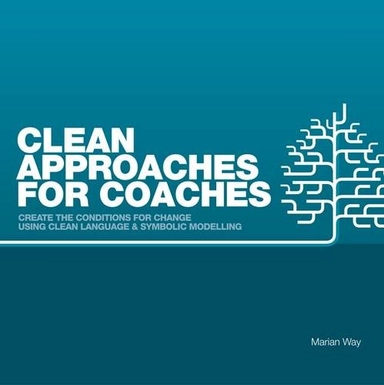 Clean Approaches for Coaches; Marian Way; 2013