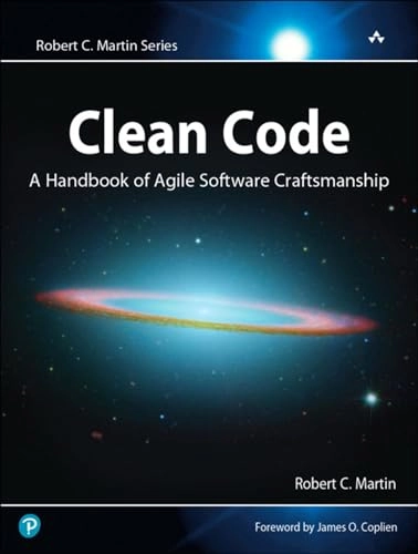 Clean code : a handbook of agile software craftsmanship; Robert C. Martin; 2009
