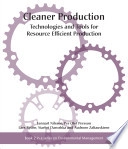 Cleaner Production: Technologies and Tools for Resource Efficient ProductionVolym 2 av Baltic University environmental management book seriesBand 2 av Environmental Management - Baltic University ProgrammeBand 2 av Environmental managementThe Baltic University Programme. Project / Uppsala University