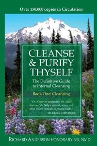Cleanse & Purify Thyself; Richard Anderson; 2020