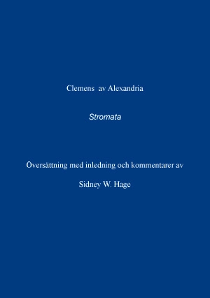 Clemens av Alexandria : stromata; Clemens av Alexandria; 2009