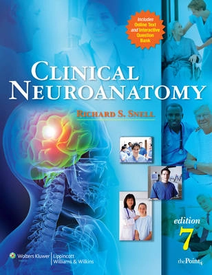 Clinical neuroanatomy; Richard S. Snell; 2010