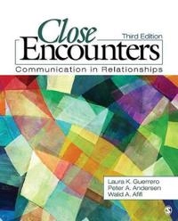 Close Encounters; Laura K. Guerrero, Peter A. Andersen, Walid A. Afifi; 2010