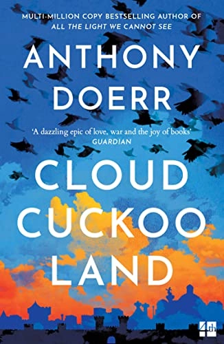 Cloud Cuckoo Land; Anthony Doerr; 2022