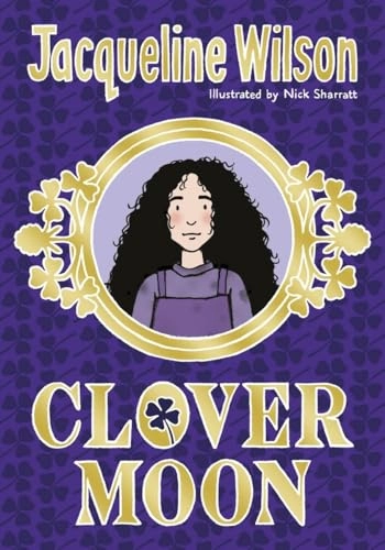 Clover Moon; Jacqueline Wilson; 2016