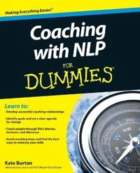 Coaching With NLP For Dummies; Kate Burton; 2011