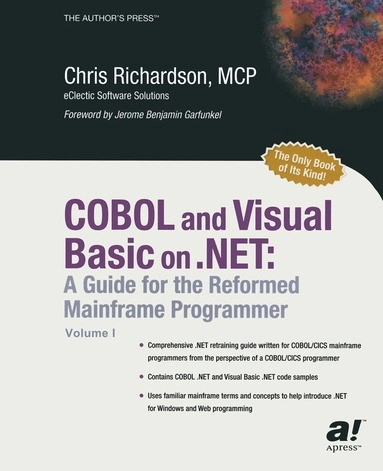 COBOL and Visual Basic on .NET: A Guide for the Reformed Mainframe Programm