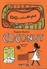 Coconut; Kopano Matlwa; 2010
