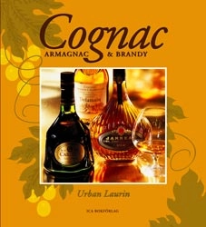 Cognac armagnac & brandy; Urban Laurin; 1999