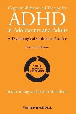Cognitive-Behavioural Therapy for ADHD in Adolescents and Adults: A Psychol