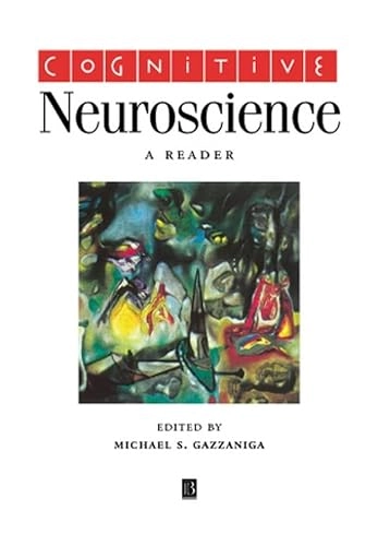 Cognitive neuroscience : a reader; Michael S. Gazzaniga; 2000