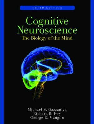 Cognitive neuroscience : the biology of the mind