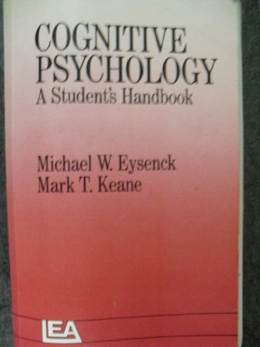 Cognitive psychology : a student's handbook