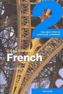Colloquial French 2; Elspeth Broady; 2008