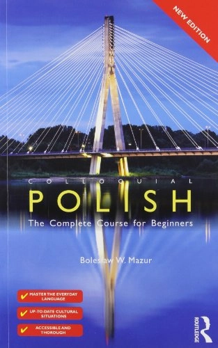 Colloquial Polish: The Complete Course for Beginners, Volym 1Colloquial Polish: The Complete Course for Beginners, Bolesław W. MazurColloquial series; Bolesław W. Mazur; 2011