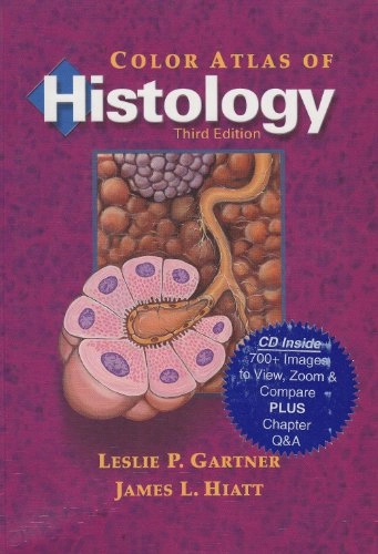 Color atlas of histology; Leslie P. Gartner; 2000