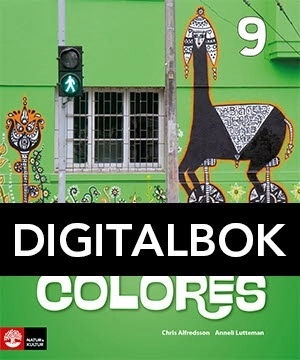 Colores 9 Textbok Digital; Chris Alfredsson, Anneli Lutteman (fd Johansson); 2018