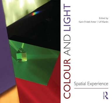 Colour and light : spatial experience
