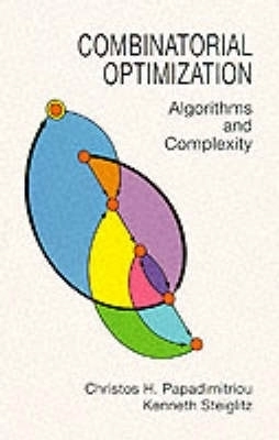 Combinatorial optimization : algorithms and complexity; Christos H. Papadimitriou; 1998