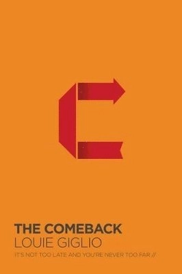 Comeback; Louie Giglio; 2015