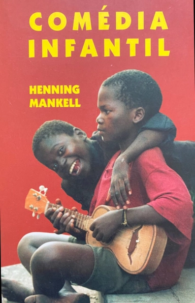 Comédia Infantil; Henning Mankell; 1998