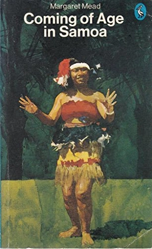 Coming of age in Samoa : a study of adolescence and sex in primitive societies