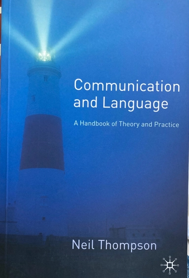 Communication and language : a handbook of theory and practice