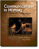 Communication in history : technology, culture, society; David Crowley, Paul Heyer; 1999