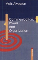 Communication, power and organization