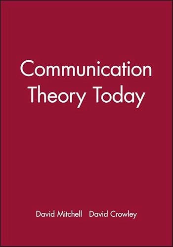 Communication theory today