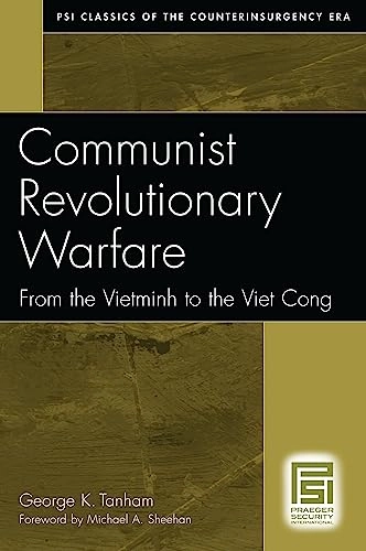 Communist Revolutionary Warfare; George K Tanham; 2006