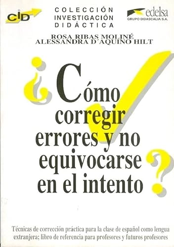 ¿Cómo corregir errores y no equivocarse en el intento?; Rosa Ribas Moliné; 2004