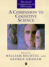 Companion to cognitive science; William Bechtel; 1999